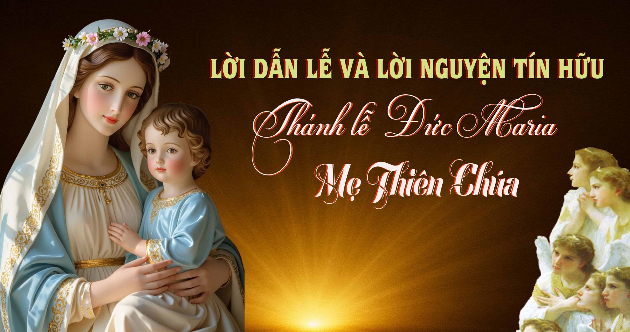 Lời Dẫn Lễ và Lời Nguyện Thánh lễ Đức Maria – Mẹ Thiên Chúa – Giáo phận